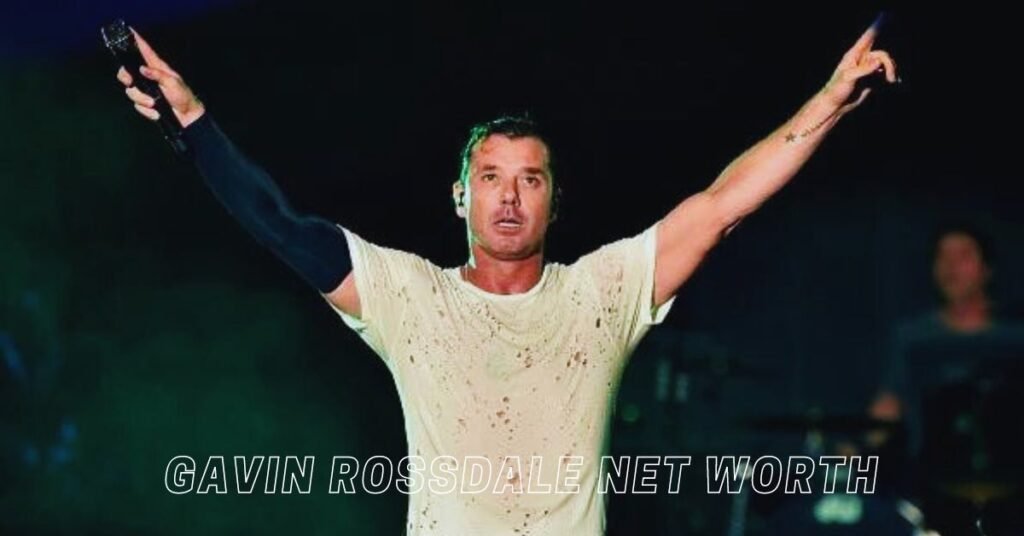 Gavin Rossdale Net Worth