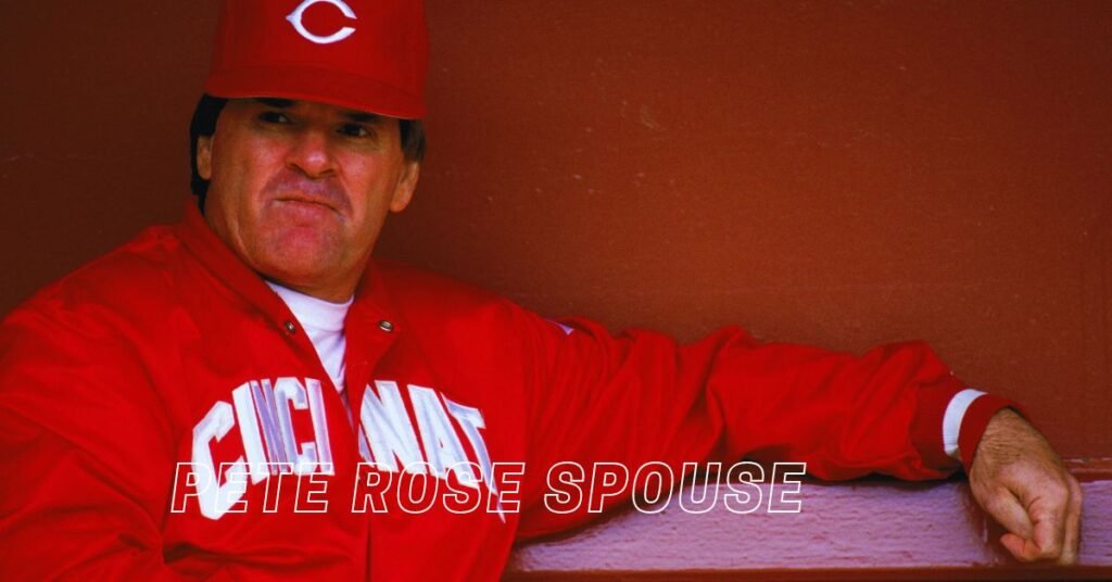 Meet Pete Rose Spouse