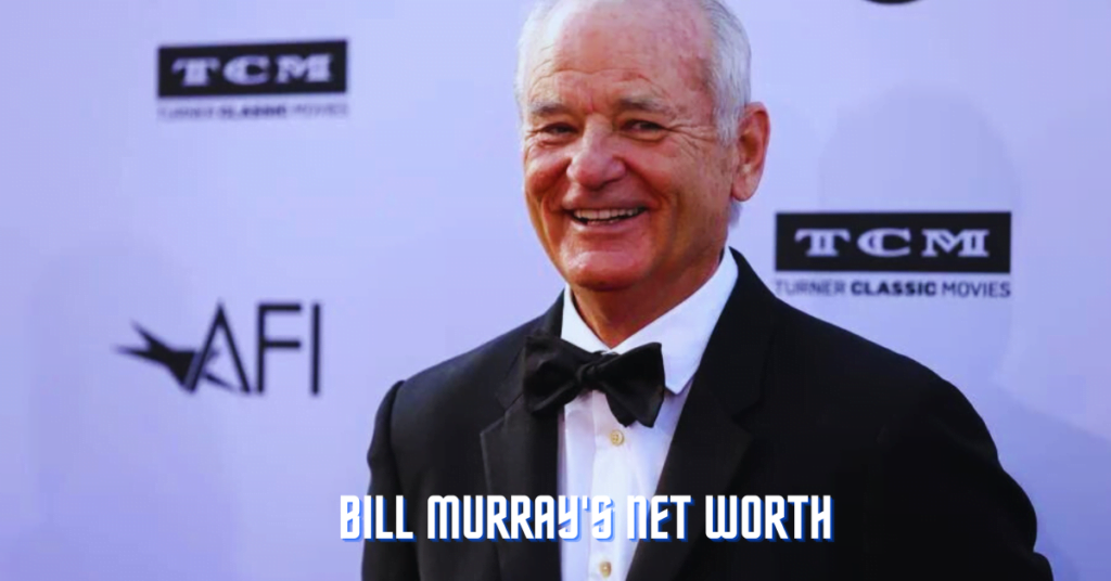 Bill Murray Net Worth